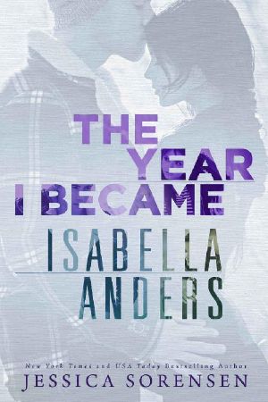 [Sunnyvale 01] • The Year I Became Isabella Anders (Sunnyvale Series Book 1)